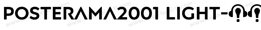 Posterama2001 Light字体转换
